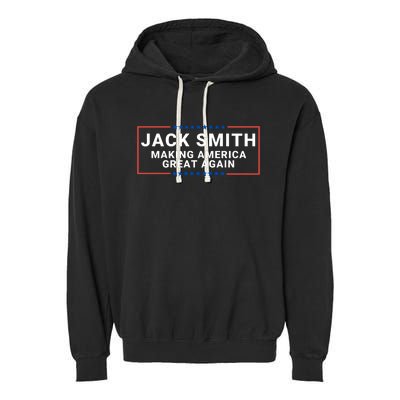 Jack Smith Making America Great Again Jack Smith Fan Club Jack Smith Garment-Dyed Fleece Hoodie