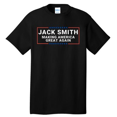 Jack Smith Making America Great Again Jack Smith Fan Club Jack Smith Tall T-Shirt