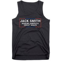 Jack Smith Making America Great Again Jack Smith Fan Club Jack Smith Tank Top