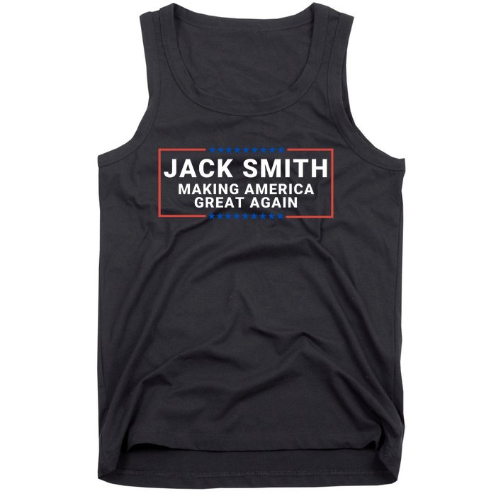 Jack Smith Making America Great Again Jack Smith Fan Club Jack Smith Tank Top