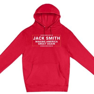 Jack Smith Making America Great Again America Great Again Jack Smith Fan Club Premium Pullover Hoodie