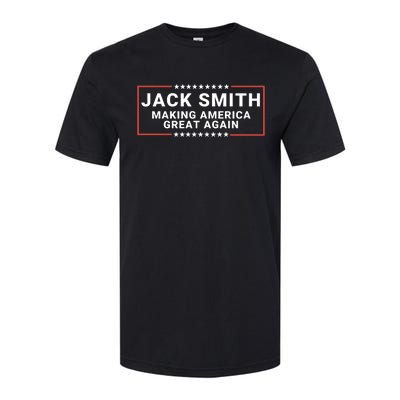 Jack Smith Making America Great Again America Great Again Jack Smith Fan Club Softstyle CVC T-Shirt