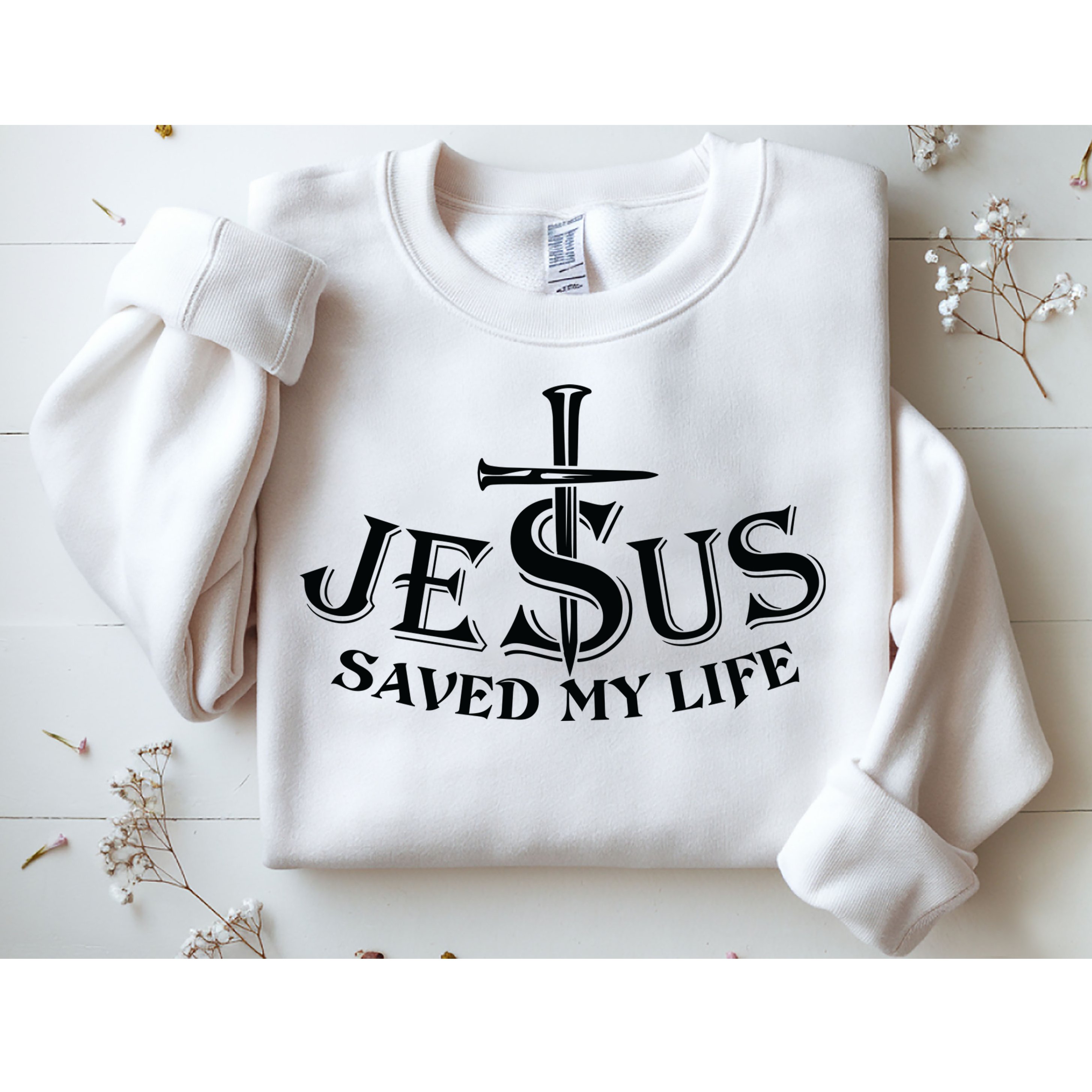 Jesus Saves My Life With Nails Sweatshirt