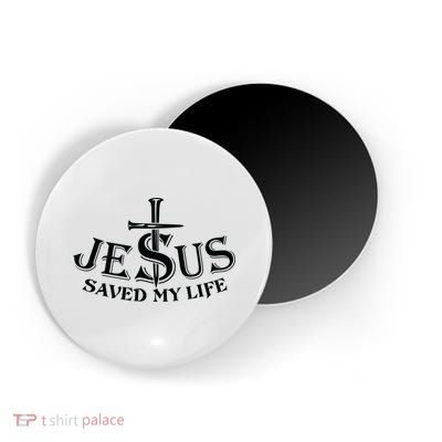 Jesus Saves My Life With Nails Magnet