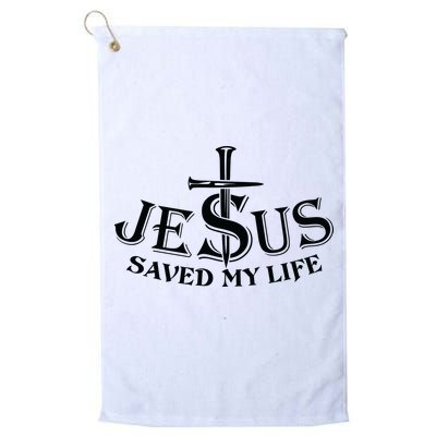 Jesus Saves My Life With Nails Golf Towel