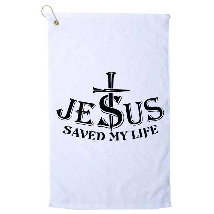 Jesus Saves My Life With Nails Golf Towel