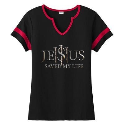 Jesus Saved My Life Christian Religious Believer Ladies Halftime Notch Neck Tee