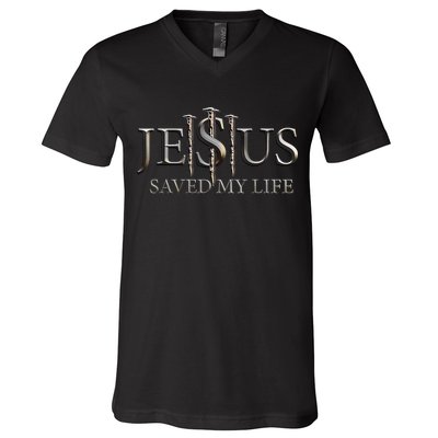 Jesus Saved My Life Christian Religious Believer V-Neck T-Shirt