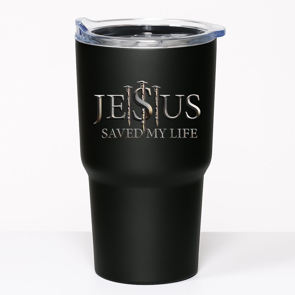 Jesus Saved My Life Christian Religious Believer Tumbler