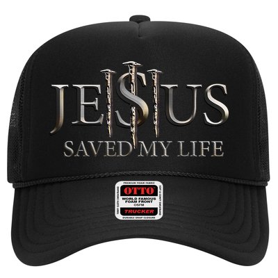 Jesus Saved My Life Christian Religious Believer Trucker Hat
