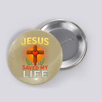 Jesus Saved My Life Cross With Heart Christian Design Button