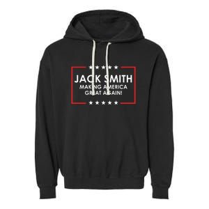 Jack Smith Making America Great Again Garment-Dyed Fleece Hoodie