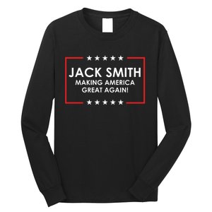 Jack Smith Making America Great Again Long Sleeve Shirt