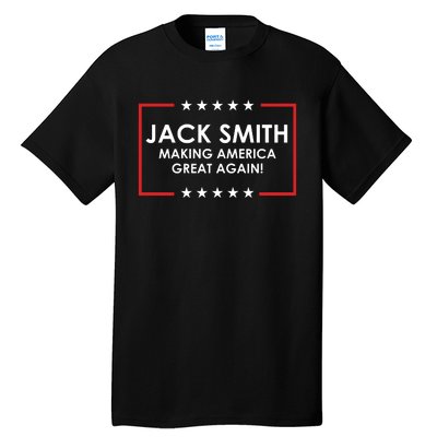 Jack Smith Making America Great Again Tall T-Shirt