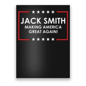 Jack Smith Making America Great Again Poster