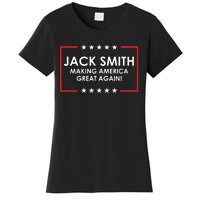 Jack Smith Making America Great Again Women's T-Shirt