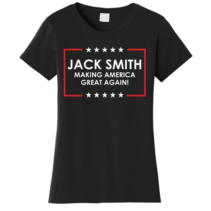 Jack Smith Making America Great Again Women's T-Shirt