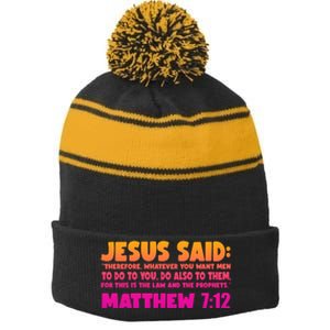 Jesus Said Matthew 7:12 Bible Verse Stripe Pom Pom Beanie