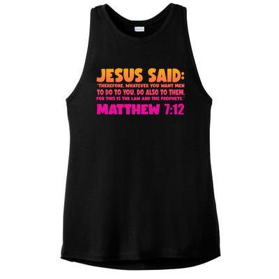 Jesus Said Matthew 7:12 Bible Verse Ladies PosiCharge Tri-Blend Wicking Tank