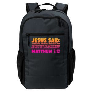 Jesus Said Matthew 7:12 Bible Verse Daily Commute Backpack