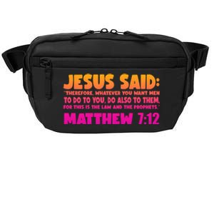 Jesus Said Matthew 7:12 Bible Verse Crossbody Pack