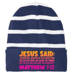 Jesus Said Matthew 7:12 Bible Verse Striped Beanie with Solid Band