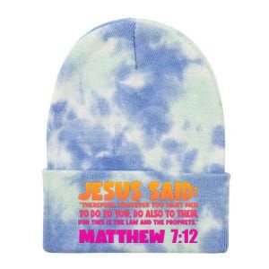 Jesus Said Matthew 7:12 Bible Verse Tie Dye 12in Knit Beanie