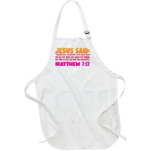 Jesus Said Matthew 7:12 Bible Verse Full-Length Apron With Pockets