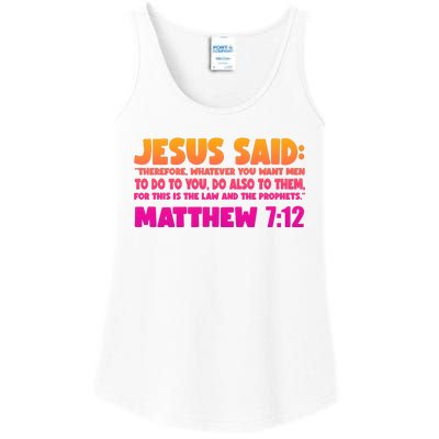 Jesus Said Matthew 7:12 Bible Verse Ladies Essential Tank