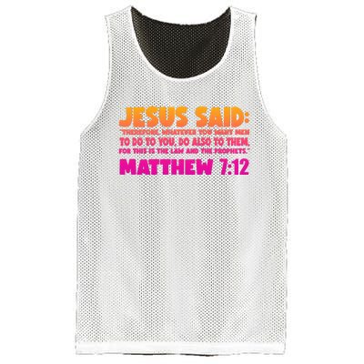 Jesus Said Matthew 7:12 Bible Verse Mesh Reversible Basketball Jersey Tank