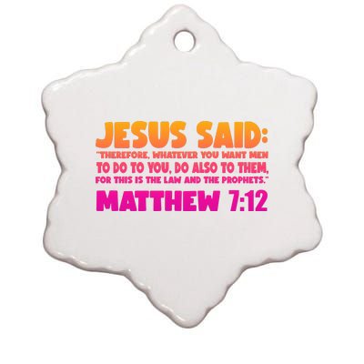 Jesus Said Matthew 7:12 Bible Verse Ceramic Star Ornament