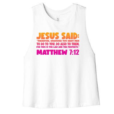 Jesus Said Matthew 7:12 Bible Verse Women's Racerback Cropped Tank