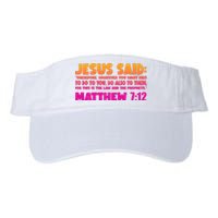 Jesus Said Matthew 7:12 Bible Verse Valucap Bio-Washed Visor