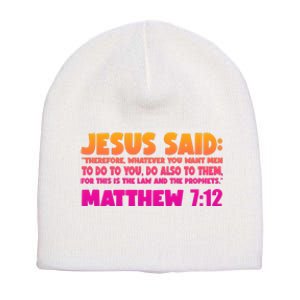 Jesus Said Matthew 7:12 Bible Verse Short Acrylic Beanie