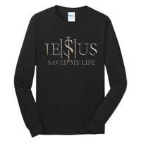 Jesus Saved My Life Christian Religious Believer  Tall Long Sleeve T-Shirt