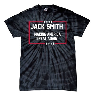 Jack Smith Making America Great Again 2024 Tie-Dye T-Shirt