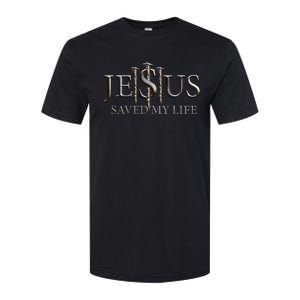 Jesus Saved My Life Christian Religious Believer Softstyle CVC T-Shirt