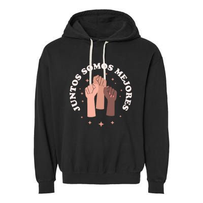 Juntos Somos Mejores Bilingual Spanish Teacher Melanin Garment-Dyed Fleece Hoodie