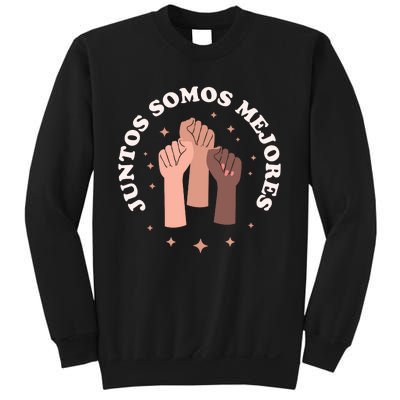 Juntos Somos Mejores Bilingual Spanish Teacher Melanin Sweatshirt