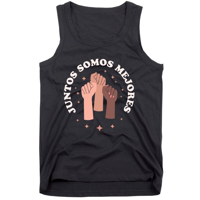 Juntos Somos Mejores Bilingual Spanish Teacher Melanin Tank Top