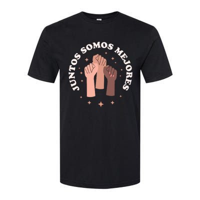 Juntos Somos Mejores Bilingual Spanish Teacher Melanin Softstyle CVC T-Shirt