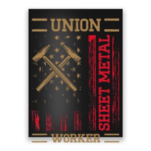 Journeyman Sheet Metal Worker Union Sheet Metal Worker Poster