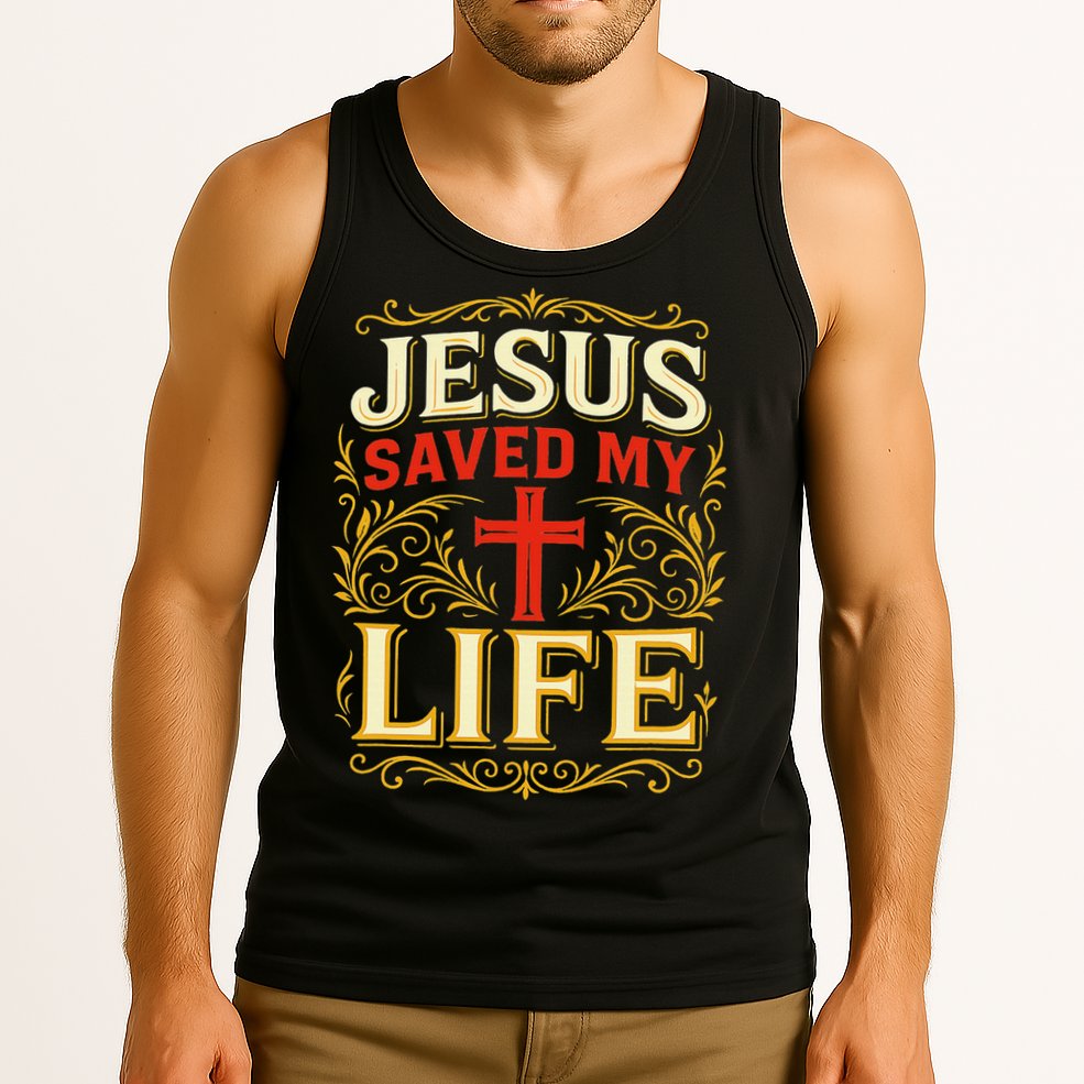 Jesus Saved My Life Bold Art Christian Faith Statement Tank Top