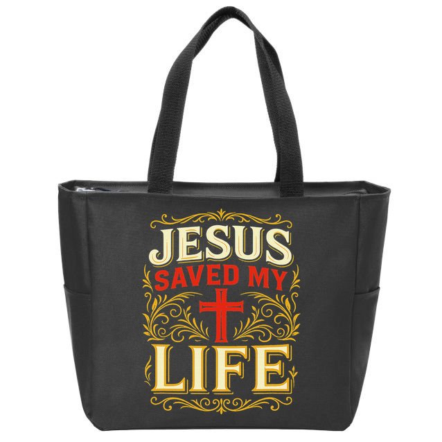 Jesus Saved My Life Bold Art Christian Faith Statement Zip Tote Bag