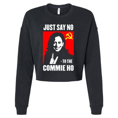 Just Say No To The Commie Ho Kamala Harris Cropped Pullover Crew