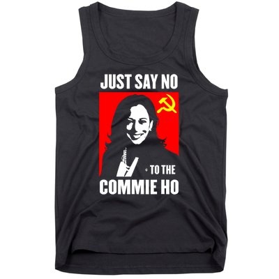 Just Say No To The Commie Ho Kamala Harris Tank Top