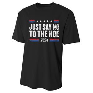 Just Say No To The Hoe 2024 Performance Sprint T-Shirt