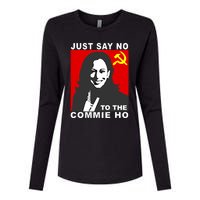 Just Say No To The Commie Ho Kamala Harris Womens Cotton Relaxed Long Sleeve T-Shirt