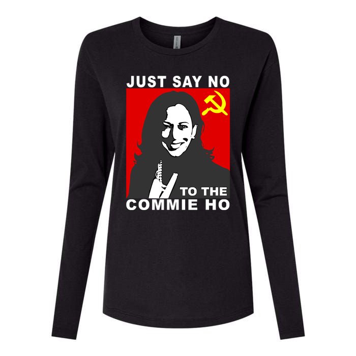 Just Say No To The Commie Ho Kamala Harris Womens Cotton Relaxed Long Sleeve T-Shirt