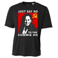 Just Say No To The Commie Ho Kamala Harris Cooling Performance Crew T-Shirt